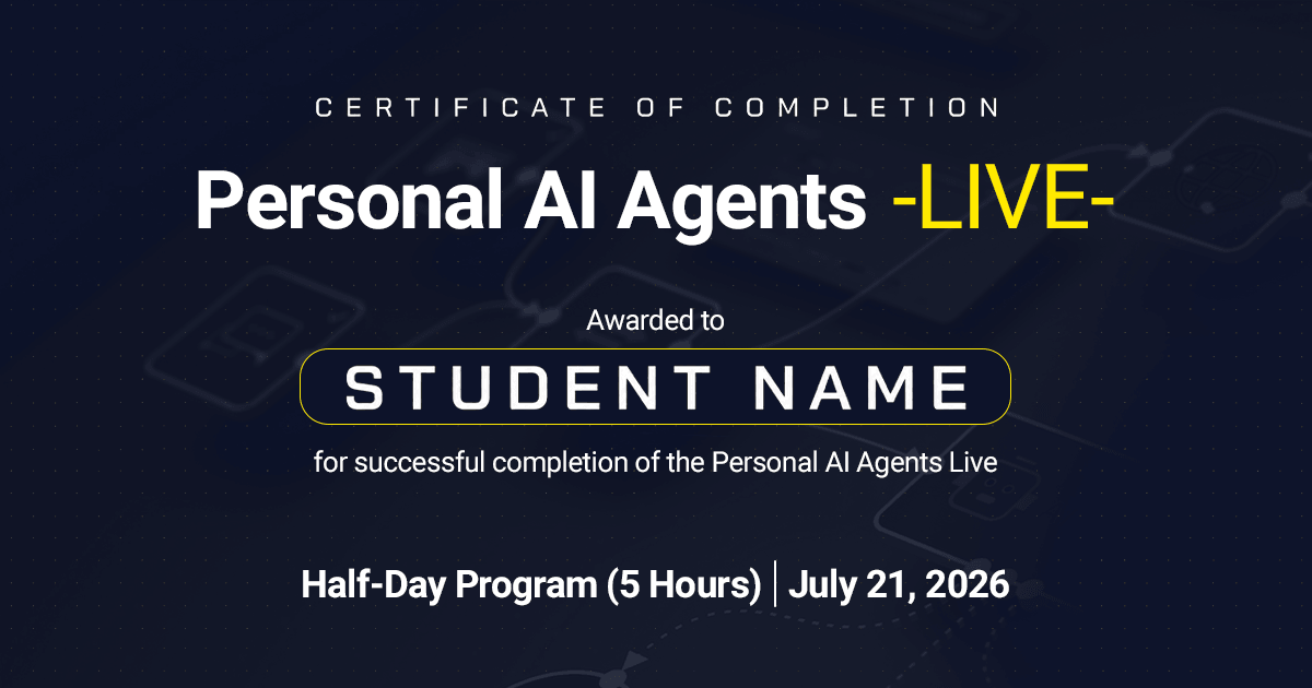 Personal AI Agents — LIVE Certificate of Completion preview